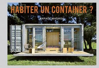 Couverture du livre « Habiter un container ? » de Rafael Magrou aux éditions Ouest France