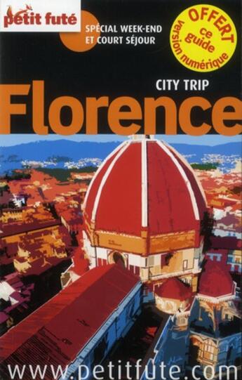 Couverture du livre « GUIDE PETIT FUTE ; CITY TRIP ; Florence (édition 2012) » de  aux éditions Le Petit Fute