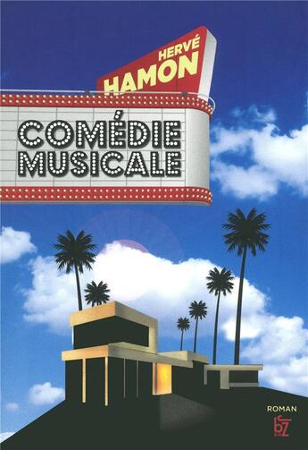 Couverture du livre « Comédie musicale » de Herve Hamon aux éditions Jbz Et Cie