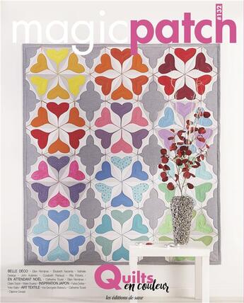 Couverture du livre « Magic patch : quilts en couleur » de  aux éditions De Saxe