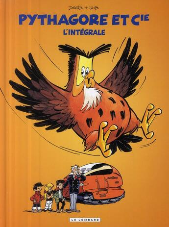 Couverture du livre « Pythagore et Cie ; intégrale ; t.1 à t.3 » de Derib et Job aux éditions Lombard