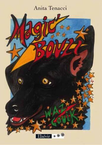Couverture du livre « Magic bouli » de Anita Tenacci aux éditions Elzevir