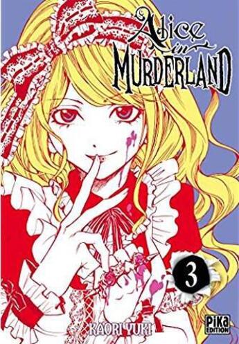Couverture du livre « Alice in Murderland t.3 » de Kaori Yuki aux éditions Pika