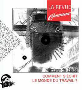 Couverture du livre « Commune hors-série ; comment s'écrit le monde du travail ? » de  aux éditions Le Temps Des Cerises