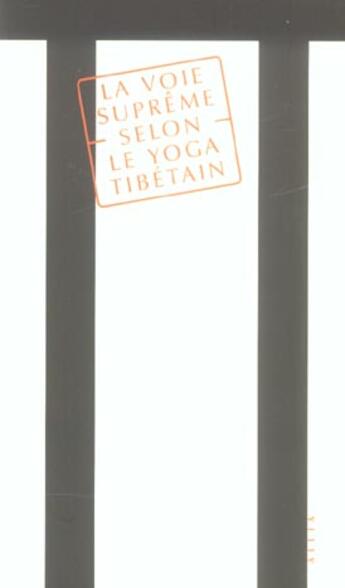 Couverture du livre « Voie supreme selon le yoga tibetain (la) » de Anonyme aux éditions Allia