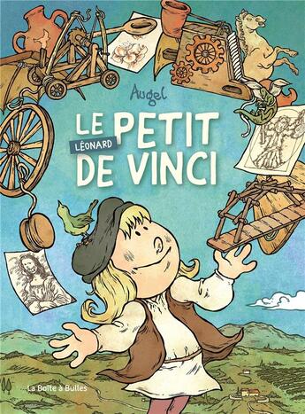 Couverture du livre « Le petit Léonard de Vinci » de William Augel aux éditions La Boite A Bulles