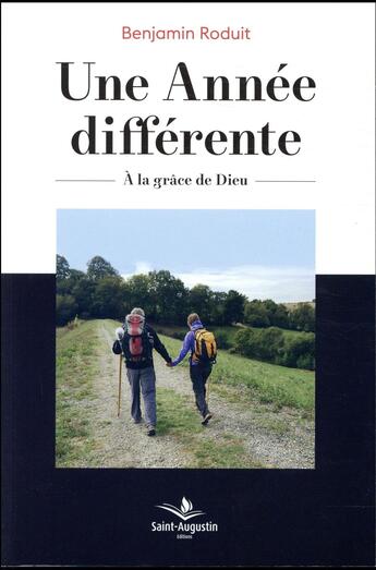 Couverture du livre « Une année différente » de Benjamin Roduit aux éditions Saint Augustin