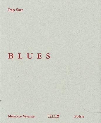 Couverture du livre « Blues » de Pap Sarr aux éditions Memoire Vivante