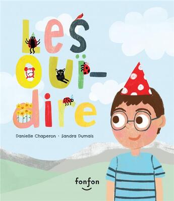 Couverture du livre « Les oui-dire » de Danielle Chaperon aux éditions Fonfon