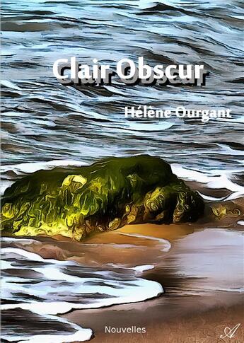 Couverture du livre « Clair obscur » de Helene Ourgant aux éditions Atramenta