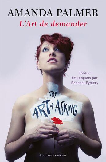 Couverture du livre « L'art de demander » de Amanda Palmer aux éditions Au Diable Vauvert