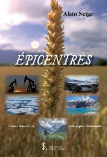 Couverture du livre « Epicentres » de Neige Alain aux éditions Sydney Laurent