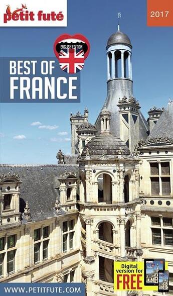 Couverture du livre « GUIDE PETIT FUTE ; THEMATIQUES : best of France (édition 2017) » de Collectif Petit Fute aux éditions Le Petit Fute