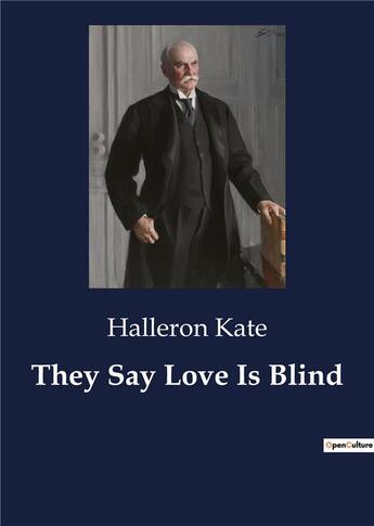 Couverture du livre « They Say Love Is Blind » de Halleron Kate aux éditions Culturea