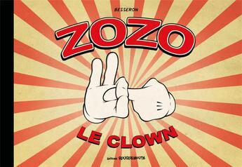 Couverture du livre « Zozo le clown » de Olivier Besseron aux éditions Rouquemoute