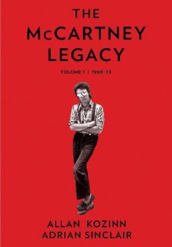 Couverture du livre « McCartney legacy Tome 1 » de Allan Kozinn et Adrian Sinclair aux éditions Interart