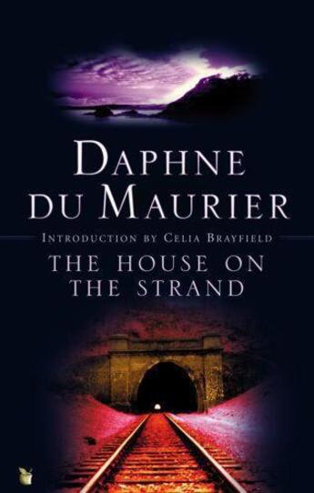 Couverture du livre « House on the strand » de Daphne Du Maurier aux éditions Random House Uk