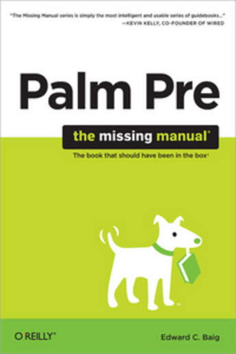 Couverture du livre « Palm Pre ; the missing manual » de Ed Baig aux éditions O'reilly Media