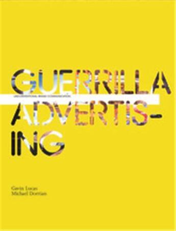 Couverture du livre « Guerrilla advertising » de Gavin Lucas aux éditions Laurence King