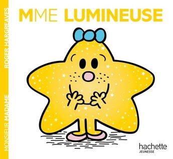 Couverture du livre « Madame Lumineuse » de Roger Hargreaves aux éditions Hachette Jeunesse