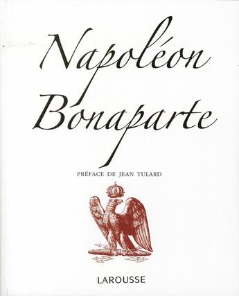 Couverture du livre « Napoléon Bonaparte » de D Casalis aux éditions Larousse