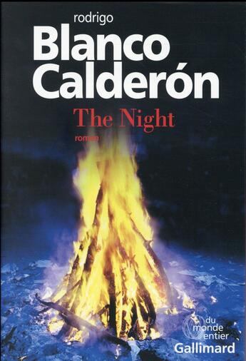 Couverture du livre « The night » de Rodrigo Blanco Calderon aux éditions Gallimard