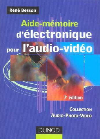 Couverture du livre « Aide-memoire d'electronique pour l'audio-video - 7eme edition (7e édition) » de Rene Besson aux éditions Dunod