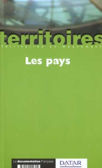 Couverture du livre « Les pays » de Datar aux éditions Documentation Francaise