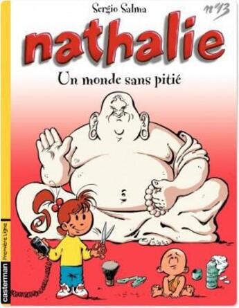 Couverture du livre « Nathalie T.13 ; un monde sans pitie » de Salma Sergio aux éditions Casterman