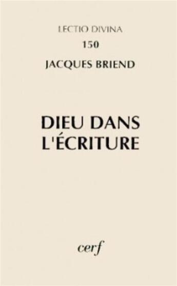 Couverture du livre « Dieu dans l'Écriture » de Briend Jacques aux éditions Cerf