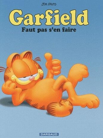 Couverture du livre « Garfield Tome 2 : Garfield, faut pas s'en faire » de Jim Davis aux éditions Dargaud