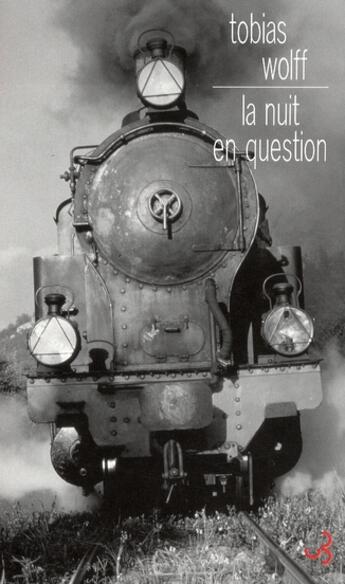 Couverture du livre « La nuit en questions » de Tobias Wolff aux éditions Christian Bourgois