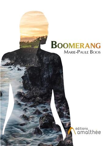 Couverture du livre « Boomerang » de Marie-Paule Boos aux éditions Amalthee