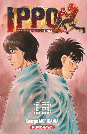 Couverture du livre « Ippo - saison 6 ; the fighting ! t.13 » de George Morikawa aux éditions Kurokawa