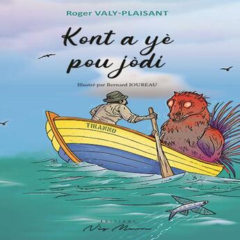 Couverture du livre « Kont a ye pou jodi » de Valy-Plaisant Roger aux éditions Neg Mawon