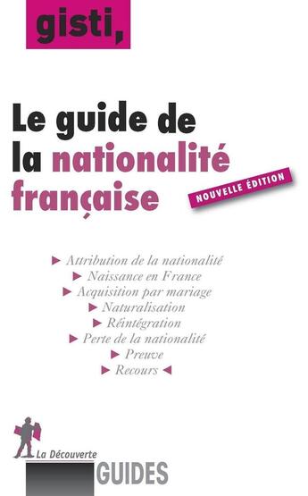 Couverture du livre « Le guide de la nationalité française » de  aux éditions La Decouverte