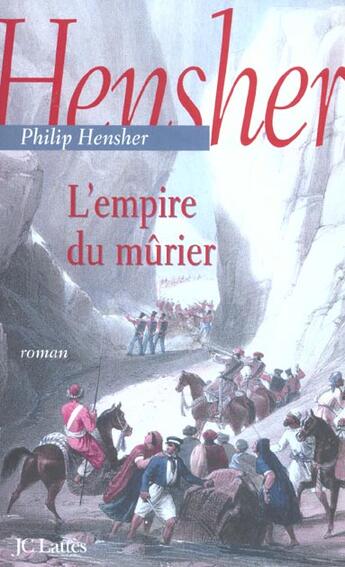 Couverture du livre « L'empire du murier » de Philip Hensher aux éditions Lattes