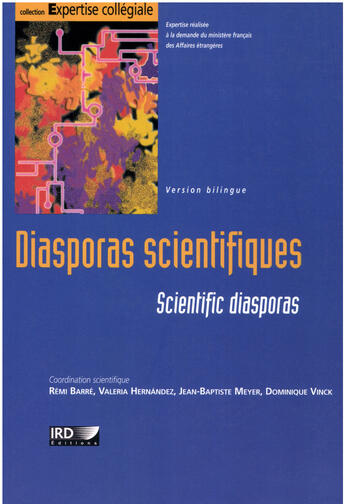 Couverture du livre « Diasporas scientifiques. scientific disaporas. version bilingue. avec cd-rom - scientific diasporas. » de Barre/Hernandez/Meye aux éditions Ird Editions