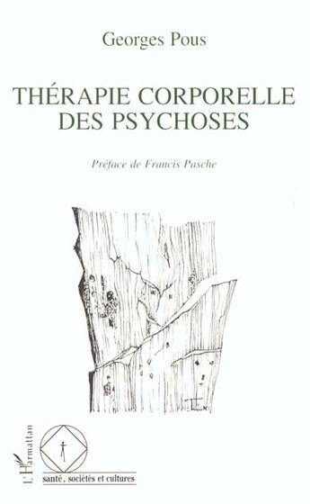 Couverture du livre « Thérapie corporelle des psychoses » de Georges Pous aux éditions L'harmattan