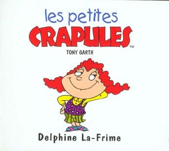 Couverture du livre « Delphine la frime » de Tony Garth aux éditions Mango