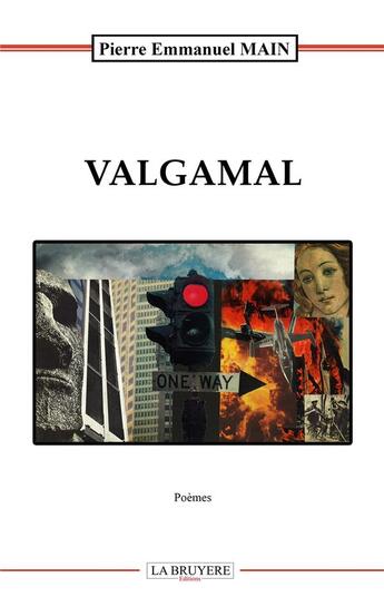 Couverture du livre « Valgamal » de Pierre Emmanuel Main aux éditions La Bruyere