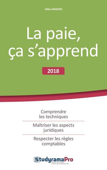 Couverture du livre « La paie, ça s'apprend (édition 2018) » de Gilles Masson aux éditions Studyrama