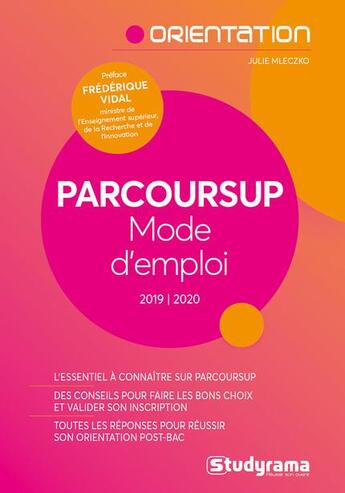 Couverture du livre « Parcoursup ; mode d'emploi (édition 2019/2020) » de Julie Mleczko aux éditions Studyrama