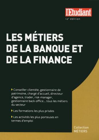 Couverture du livre « Les métiers de la banque et de la finance (12e édition) » de Pascale Kroll aux éditions L'etudiant