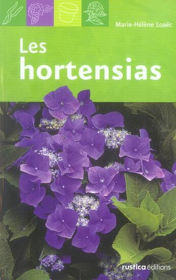 Couverture du livre « Les hortensias » de Marie-Helene Loaec aux éditions Rustica