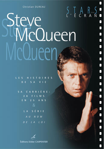 Couverture du livre « Steve Mac Queen » de Christian Dureau aux éditions Editions Carpentier