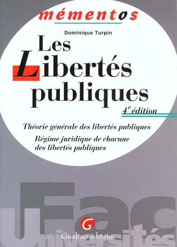 Couverture du livre « Libertes publiques » de Turpin/Dominique aux éditions Gualino