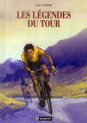 Couverture du livre « Les légendes du tour » de Jan Cleijne aux éditions Paquet