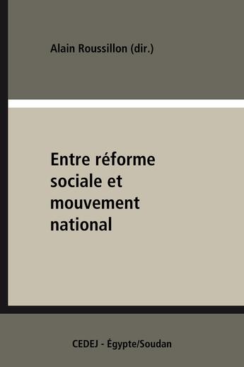 Couverture du livre « Entre réforme sociale et mouvement national » de  aux éditions Epagine