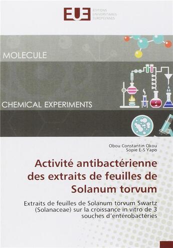 Couverture du livre « Activite antibacterienne des extraits de feuilles de solanum torvum » de Constantin Okou Obou aux éditions Editions Universitaires Europeennes